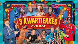 DRIE KWARTIERKES VURRAF met LA Sound & De Tweezakken (Carnavalsmixtape)