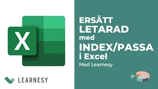 Hur du ersätter LETARAD med INDEX / PASSA