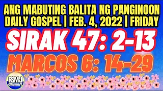 ANG MABUTING BALITA NG PANGINOON | FEB. 4, 2022 | DAILY GOSPEL | ANG SALITA NG DIYOS | FSMJ CHANNEL