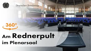 360°-Video: Im Plenarsaal des Deutschen Bundestages