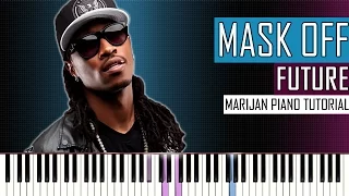 How To Play: Future - Mask Off | Piano Tutorial