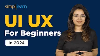 What Is UI UX? | UI UX Tutorial For Beginners | UI UX Design | Simplilearn