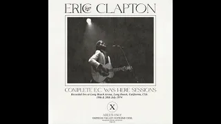 Eric Clapton - Live in Long Beach 1974: Day 1 [SBD]