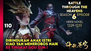 BATTLE THROUGH THE HEAVENS SEASON 6 EPISODE 1 SUB INDO - NAIK KE TINGKAT DOU ZUN (NOVEL 1229-33)