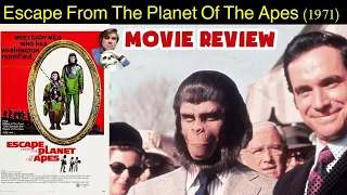 ESCAPE FROM THE PLANET OF THE APES (1971) - MOVIE REVIEW