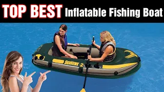 Top Best Inflatable Fishing Boat Review 2023 ✅