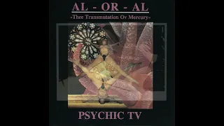 PSYCHIC TV & XKP – AL-OR-AL – 1994 – Full album – CD