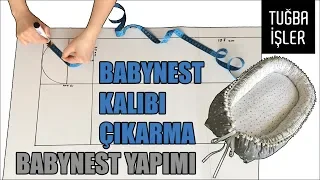 Babynest Kalıbı Çıkarma - Bebek Yuvası Kalıbı Hazırlama (Babynest Yapımı) | Tuğba İşler