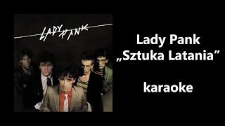 Lady Pank - Sztuka latania | Karaoke