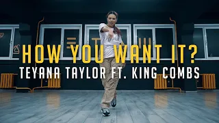 Teyana Taylor - How You Want It? ft. King Combs | Choreo by Настя Skoblika.va | Этаж Larry