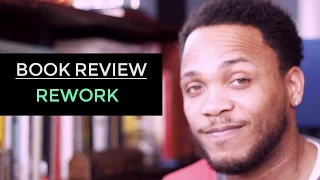 Book Review | Rework - Jason Fried & David H Hansson