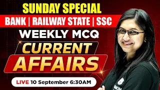 WEEKLY CURRENT AFFAIRS 2023 | MOST IMPORTANT MCQs | CURRENT AFFAIRS BY SUSHMITA MAM