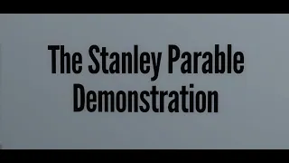 The Stanley Parable Demonstration (no commentary)