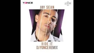 Jay Sean - Ride It ( DJ Yonce Remix )