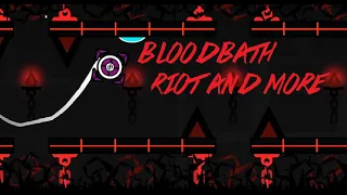 [#4] (FPS Bypass) Bloodbath 100% | Extreme Demon by Riot and more (Please read the description)