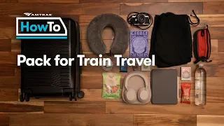 #AmtrakHowTo Pack for Train Travel