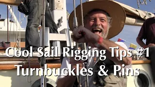 Cool Rigging Tips #1 - Turnbuckles & Pins