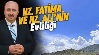 Hz. Fatıma'nın Hz. Ali İle Evlenmesi | Ömer Döngeloğlu