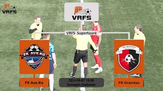 VRFS Supertaurė. „Granitas“ – „Ave.Ko.“ (2023-04-07)