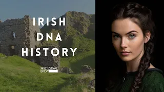 IRISH DNA HISTORY 🧬🇮🇪