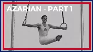 The Story of Azarian | Part I - The Father | Presented by Azarian Gymnastics