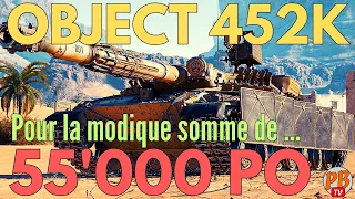 55'000 PO pour l'Object 452K - Guide WORLD OF TANKS (français)