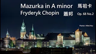 ABRSM 2023-2024 Grade 7 B1 / Fryderyk Chopin : Mazurka in A minor  Op. 68 No.2