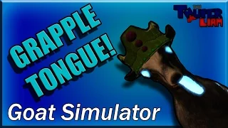 Goat Simulator | GRAPPLE TONGUE!