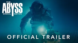 The Abyss - Remastered 4K In Theaters - Official Trailer 1080p