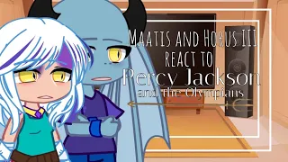 Maatis and Horus III react to Percy Jackson and the Olympians 🔱 -Dbs Au🐉- {Deities Au🌙} ||McMr🌻|| ♡☆
