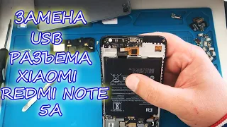 Замена зарядного USB разъема на Xiaomi Redmi Note 5A