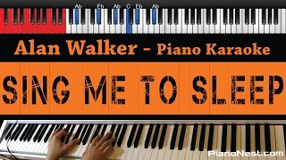 Alan Walker - Sing Me to Sleep - HIGHER Key (Piano Karaoke / Sing Along)