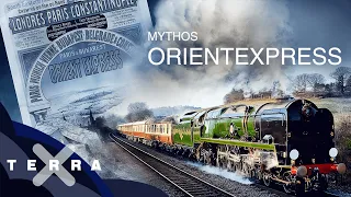 Orient Express – 5 Fakten für den Erfolg | Terra X