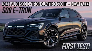 FIRST TEST! 2023 AUDI SQ8 E-TRON 503HP - NEW FACE, BIGGER RANGE - IS IT ENOUGH? In detail 4K