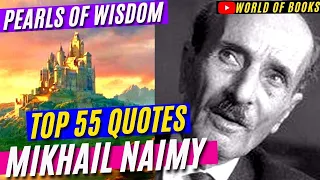 Best Quotes by The Book of Mirdad and Michail Naimy / Top 55