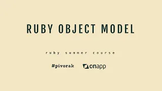 #3 Ruby Object Model by Bohdan Varshchuk