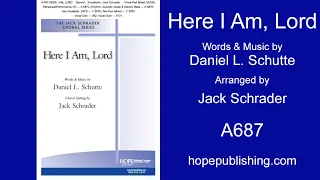 Here I Am, Lord - Daniel Schutte/Arr. Jack Schrader