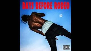 Travi$ Scott - Sloppy Toppy (Ft. Migos & Pewee Longway) [Days Before Rodeo]