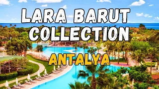 Lara Barut Collection - Antalya (Ultra All Inclusive Hotel)