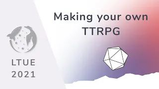 Roll for Game Design: Making Your Own TTRPG