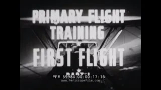 1945 US NAVY TRAINING FILM  PT-17 BOEING-STEARMAN MODEL 75 BIPLANE "FIRST FLIGHT" PART 1 59984