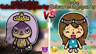 😈 SCHLECHTE GEBURTSTAGSPARTY vs  GUTE GEBURTSTAGSPARTY🥳|  GESCHICHTE | TOCA BOCA STORY DEUTSCH