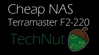 Powerful NAS on a budget - Terramaster F2-220