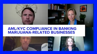 Cannabis Banking: AML/KYC Compliance in Banking Marijuana-Related Businesses