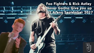 Foo Fighters with Rick Astley - Rick Rolled London O2 Arena - Never Gonna Give You Up