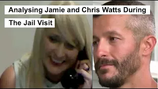 Analysing Jamie and Chris Watts During The Jail Visit