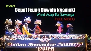 WAYANG GOLEK Ngalawak Dalang DADAN SUNANDAR SUNARYA - Putra Giri Harja 3