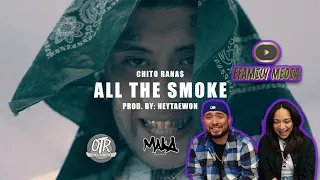 Chito Rana$ - All The Smoke (eFamily Reaction!)