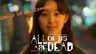 On-jo ist ein Zombie? | All of Us Are Dead | Staffel 1