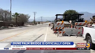 Dune Palms Bridge in La Quinta is officially open